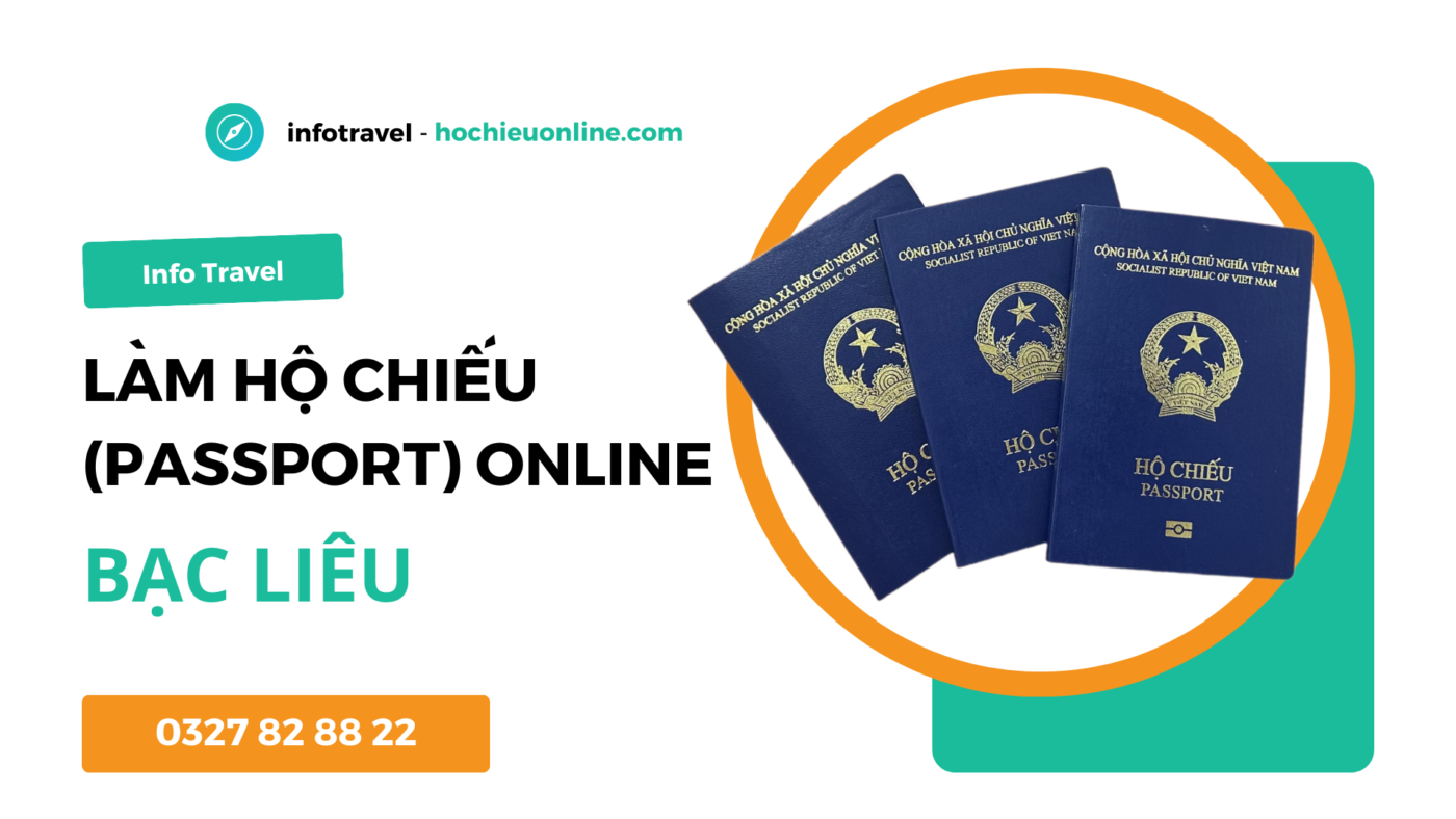 Làm hộ chiếu passport online tại Bạc Liêu