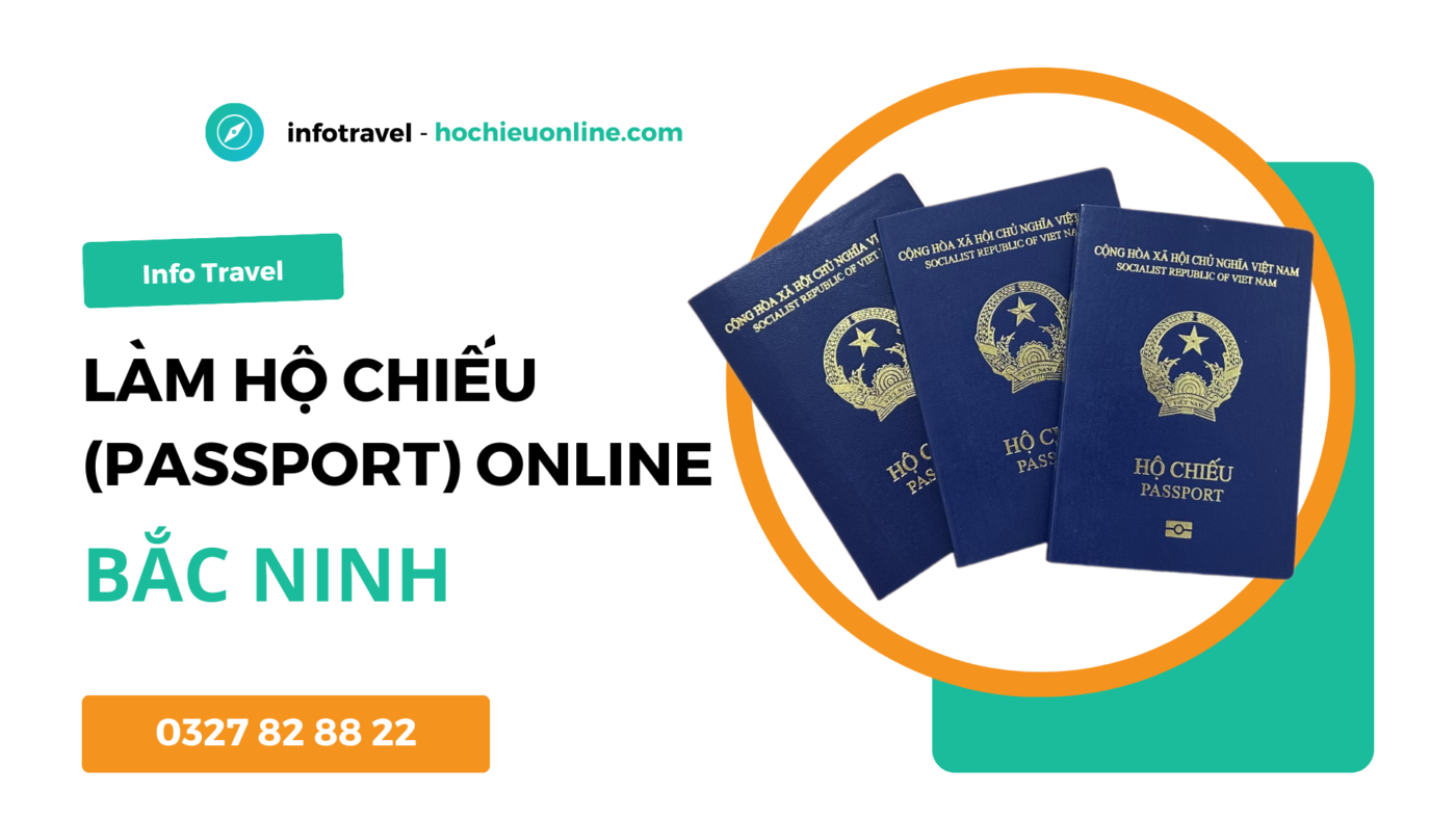 Làm hộ chiếu passport online tại Bắc Ninh