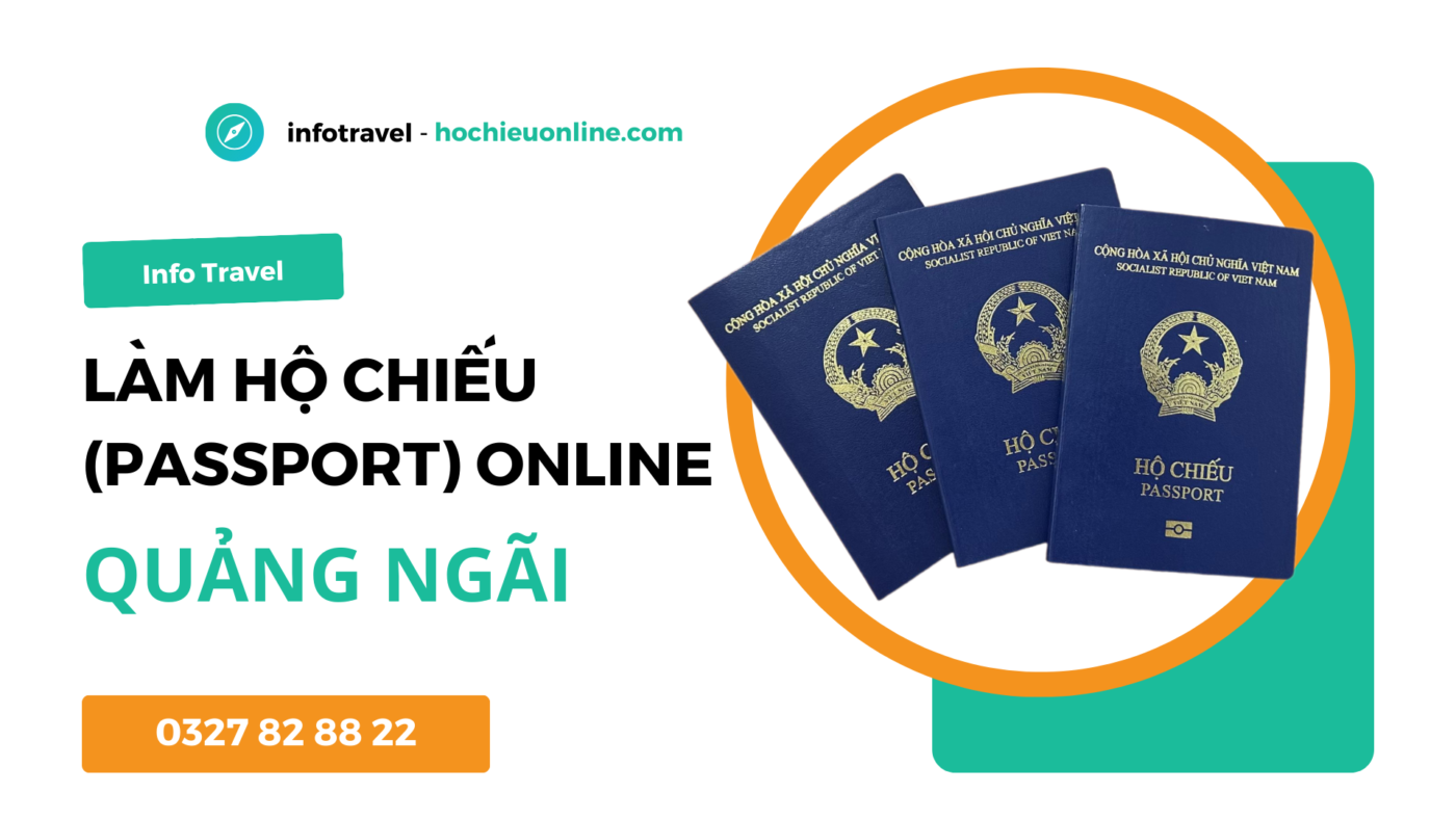 Làm hộ chiếu passport online tại tỉnh Quảng Ngãi